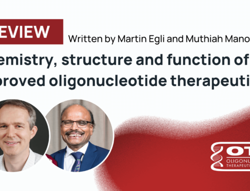 Martin Egli and Muthiah Manoharan’s Review of Approved Oligonucleotide Therapeutics